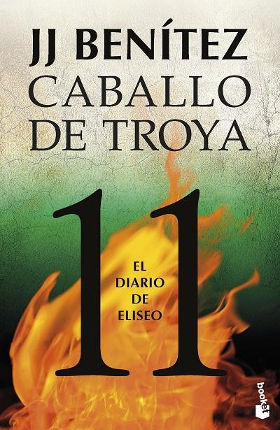 El diario de Eliseo. Caballo de Troya 11 | 9788408263579 | Benítez, J. J.