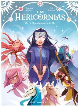 LAS HERICORNIAS 02. LA DIGNA HEREDERA DE MU | 9788467970647 | KID TOUSSAINT / ALVAREZ, VERONICA