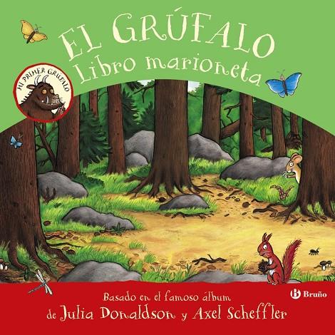 El grúfalo. Libro marioneta | 9788469663530 | Donaldson, Julia