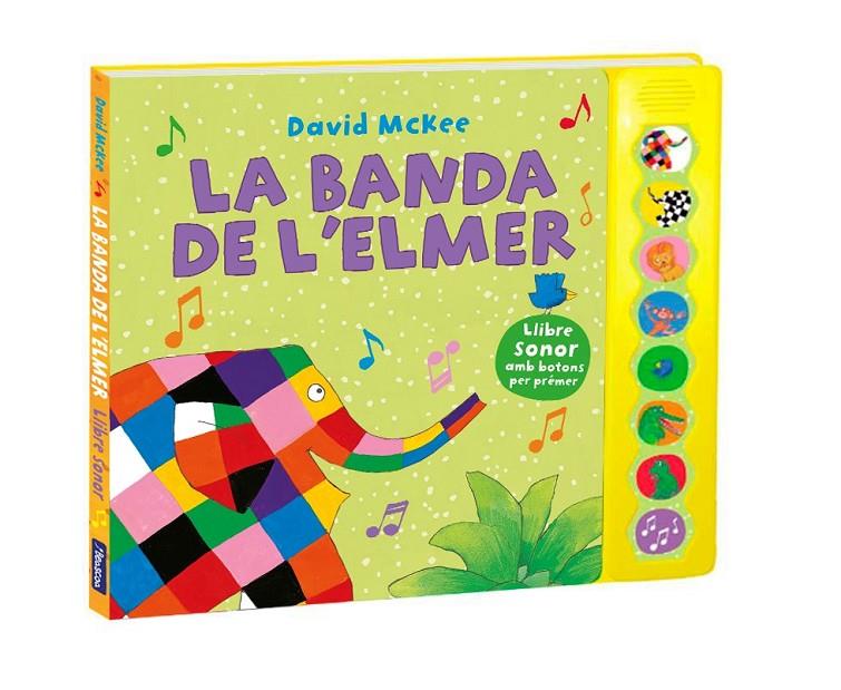 L'Elmer. Llibre amb sons - La banda de l'Elmer | 9788448855390 | McKee, David