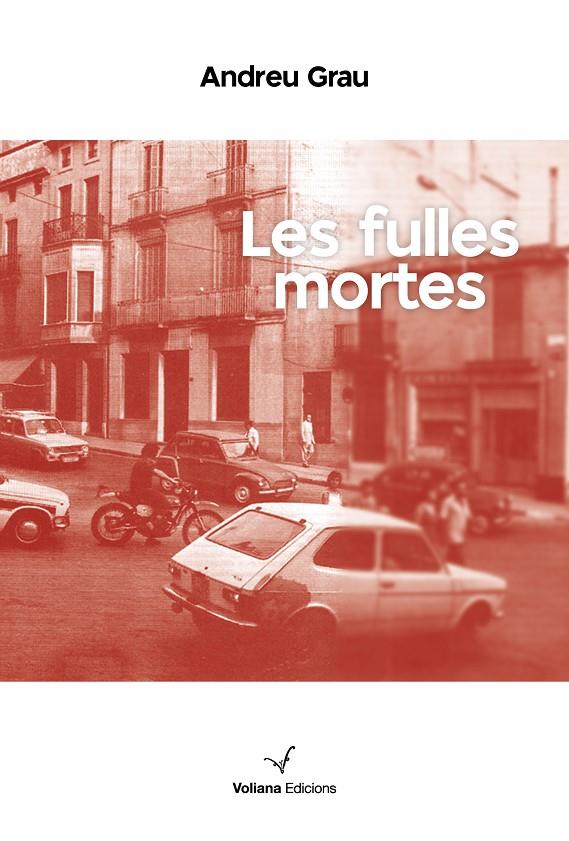 Les fulles mortes | 9788412597493 | Grau Fontanals, Andreu