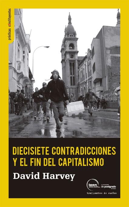 Diecisiete contradicciones y el fin del capitalismo | 9788496453500 | Harvey, David