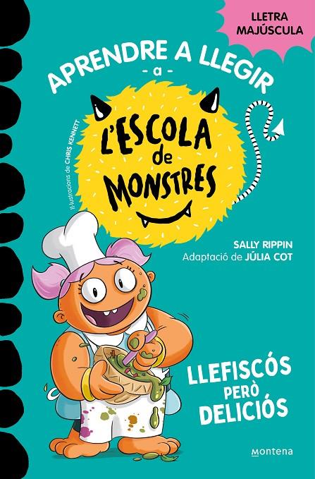 Aprendre a llegir a l'Escola de Monstres 14 - Llefiscós però deliciós | 9788419746115 | Rippin, Sally