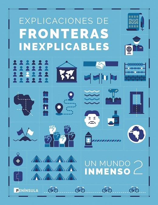 Explicaciones de fronteras inexplicables | 9788411003025 | Un Mundo Inmenso