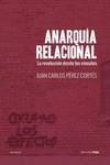 Anarquía relacional (3ªED) | 9788416227334 | Pérez Cortés, Juan Carlos