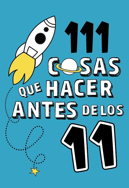 111 cosas que hacer antes de los 11 | 9788420450933 | AAVV