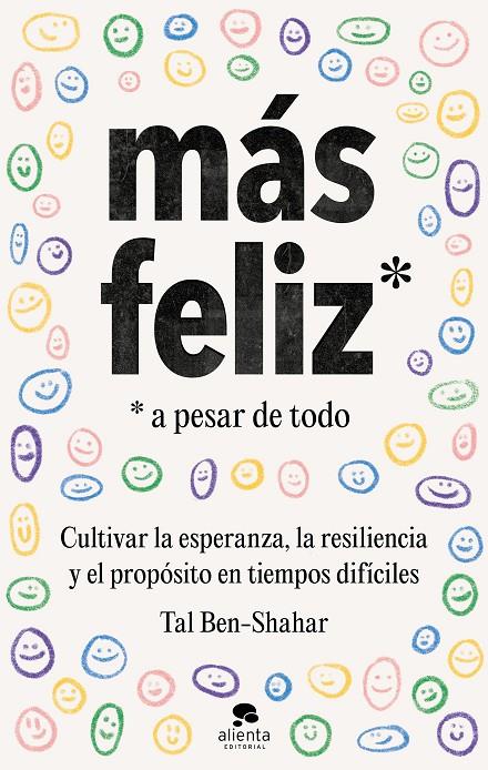 Más feliz, a pesar de todo | 9788413441825 | Ben-Shahar, Tal