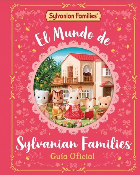 El mundo de Sylvanian Families. Guía oficial | 9788448869137 | Sylvanian Families