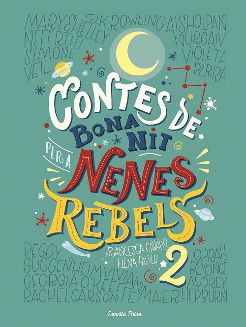 Contes de bona nit per a nenes rebels 2 | 9788491374978 | Favilli, Elena / Cavallo, Francesca