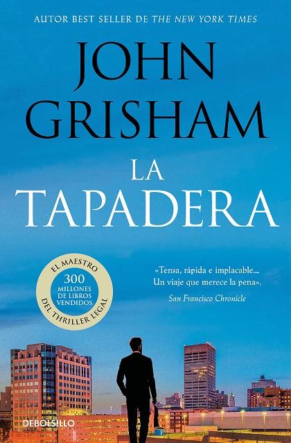 La tapadera (La tapadera 1) | 9788483469934 | Grisham, John