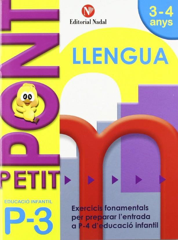 Petit Pont P3, llengua, Educació Infantil | 9788478875436 | Nadal, Rosa M.