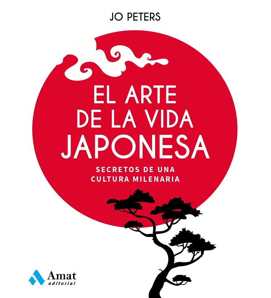 El arte de la vida japonesa | 9788497355438 | Peters, Jo