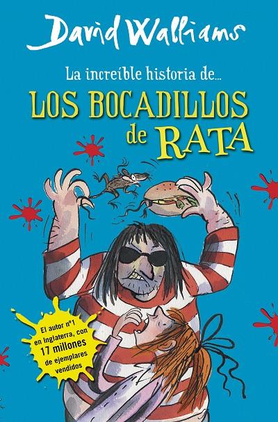 La increíble historia de... Los bocadillos de rata | 9788490430323 | Walliams, David