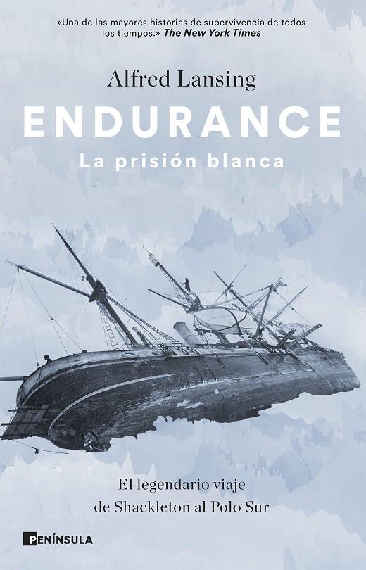 Endurance. La prisión blanca | 9788411001311 | Lansing, Alfred