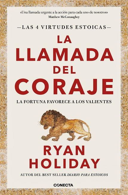 La llamada del coraje (Las 4 virtudes estoicas 1) | 9788416883974 | Holiday, Ryan