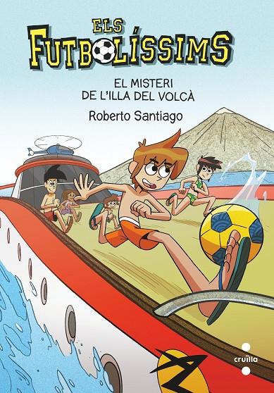 Els Futbolíssims 18: El misteri de l'illa del volcà | 9788466148764 | Santiago, Roberto