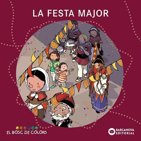 La festa major | 9788448925574 | Baldó, Estel / Gil, Rosa / Soliva, Maria