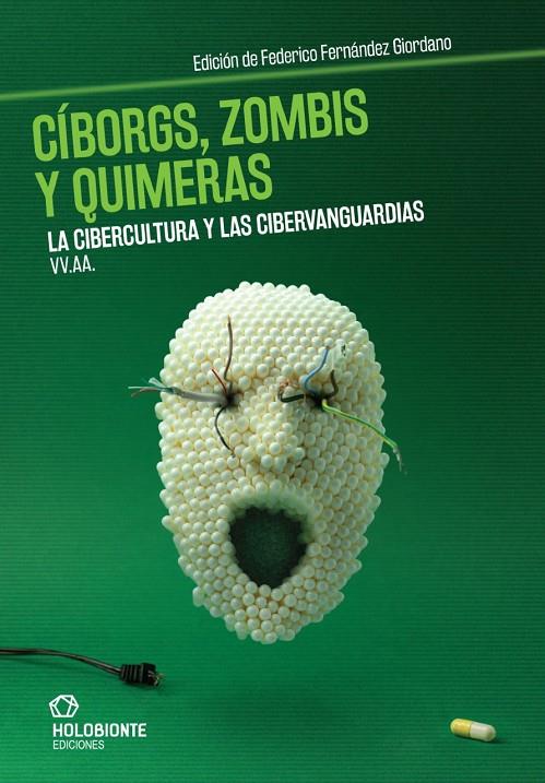 Cíborgs, zombis y quimeras | 9788494878251 | VV. AA