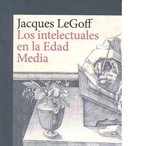 Los intelectuales en la Edad Media | 9788416919215 | LeGoff, Jacques