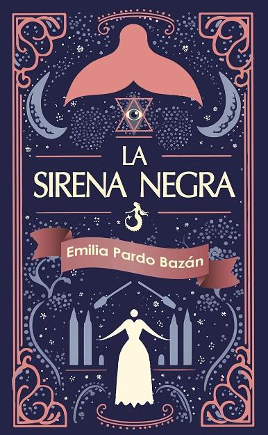 La sirena negra | 9788412774153 | Pardo Bazán, Emilia