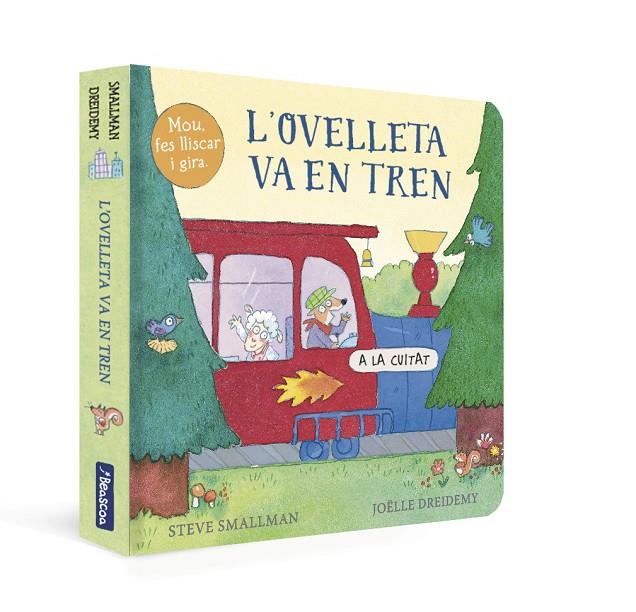 L'ovelleta va en tren (L'ovelleta que va venir a sopar. Llibre de cartró) | 9788448861018 | Smallman, Steve / Dreidemy, Joëlle