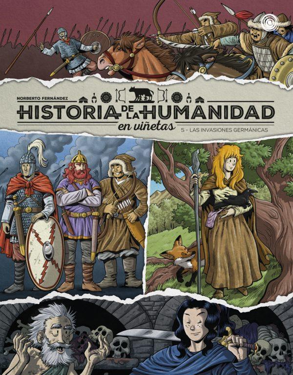 Historia de la humanidad en viñetas. Las invasiones germánicas vol. 5 | 9788419380944 | Fernández, Norberto