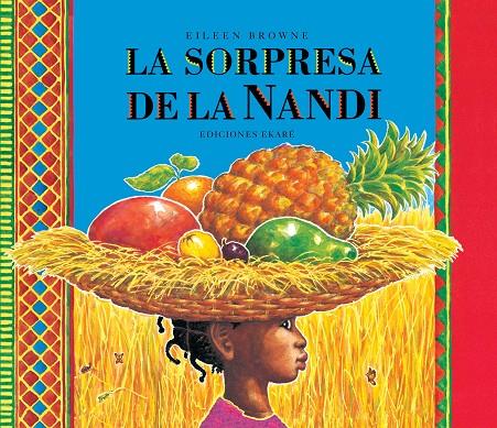 La sorpresa de la Nandi | 9788494890062 | Eileen Browne