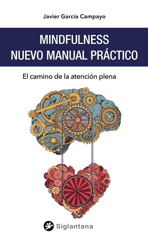 Mindfulness. Nuevo Manual Práctico | 9788494822360 | García Campayo, Javier