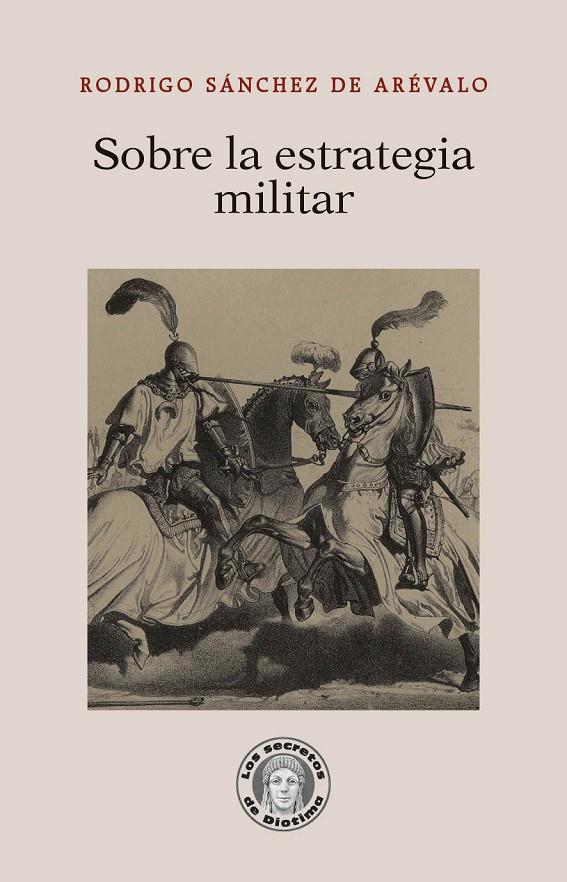 Sobre la estrategia militar | 9788418981081 | Sánchez de Arévalo, Rodrigo