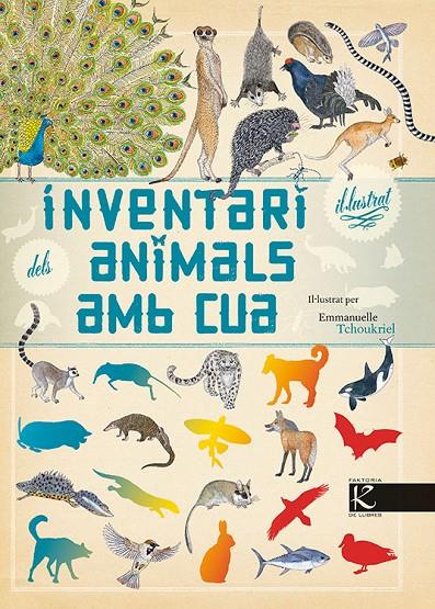 Inventari il.lustrat dels animais amb cua | 9788415250777 | Aladjidi, Virginie