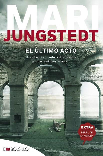 El último acto | 9788416087716 | Jungstedt, Mari