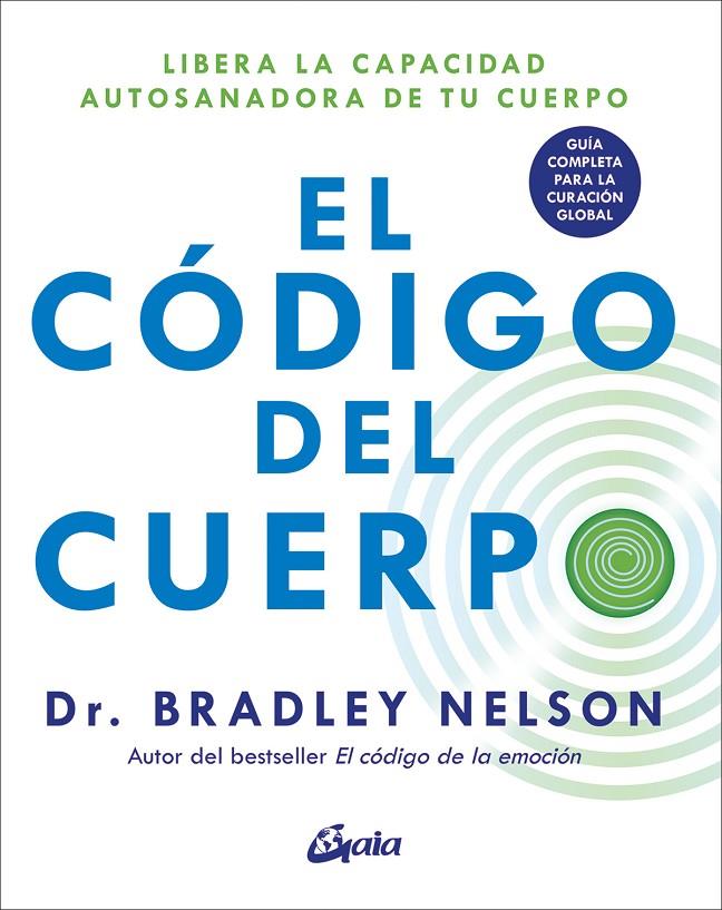 El código del cuerpo | 9788411080439 | Nelson, Bradley