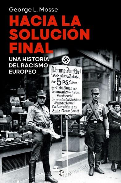 Hacia la Solución Final | 9788413845166 | L. Mosse, George