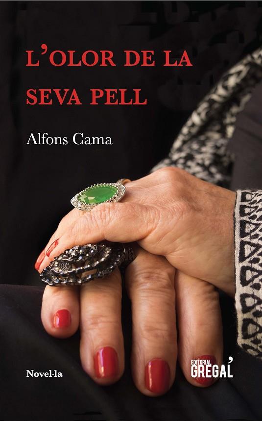 L'olor de la seva pell | 9788417082369 | Cama i Saballs, Alfons