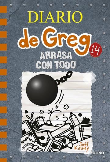 Diario de Greg 14 - Arrasa con todo | 9788427216747 | Kinney, Jeff