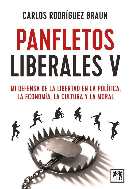 Panfletos liberales V | 9788411310895 | Carlos Rodríguez Braun