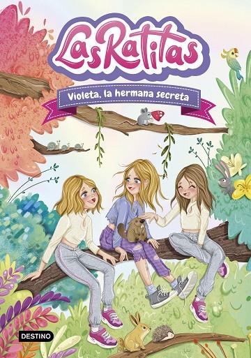 Las Ratitas 12. Violeta, la hermana secreta | 9788408295440 | Las Ratitas