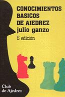 Conocimientos básicos de ajedrez | 9788424503222 | Ganzo, Julio