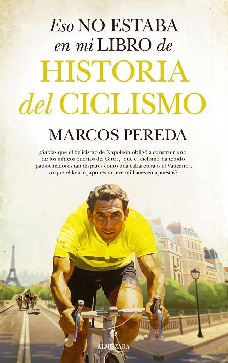 Eso no estaba en mi libro de historia del ciclismo | 9788411319416 | Marcos Pereda