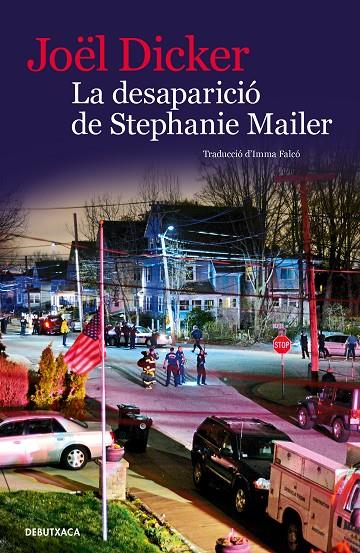 La desaparició de Stephanie Mailer | 9788418132032 | Dicker, Joël