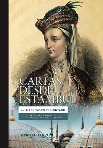 Cartas desde Estambul | 9788415958598 | Wortley Montagu, Lady Mary