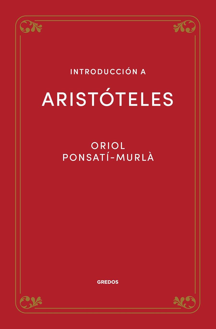 Introducción a Aristóteles | 9788424940133 | Ponsatí Murlà, Oriol