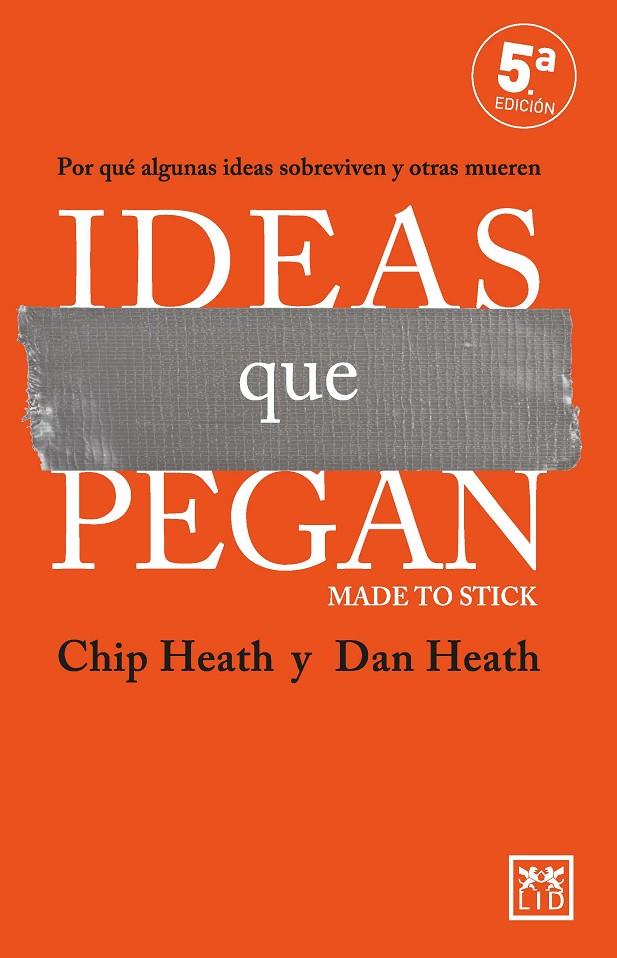 Ideas que pegan | 9788410221024 | Chip Heath / Dan Heath