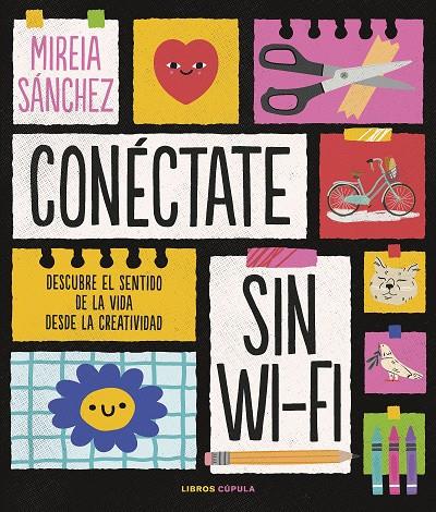 Conéctate sin wifi | 9788448029890 | Sánchez, Mireia