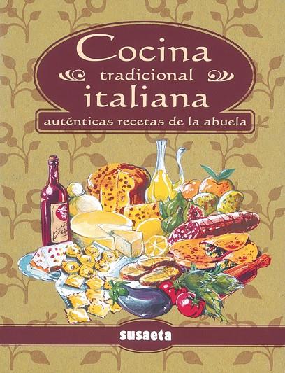 Cocina tradicional italiana | 9788430571123 | Susaeta, Equipo