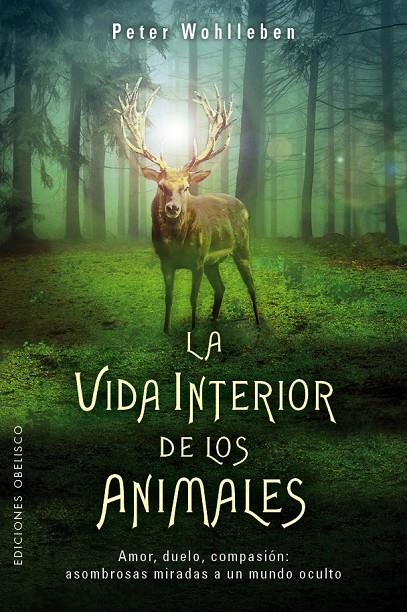 La vida interior de los animales | 9788491112754 | WOHLLEBEN, PETER