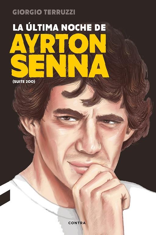 La última noche de Ayrton Senna | 9788494786952 | Terruzzi, Giorgio