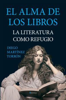 ALMA DE LOS LIBROS, EL | 9788410520448 | MARTÍNEZ TORRÓN, DIEGO