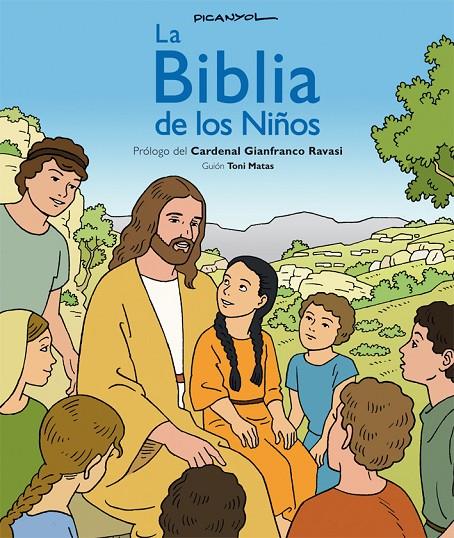 La BIBLIA de los niños (CÓMIC), de Picanyol | 9788468308715 | Matas, Toni