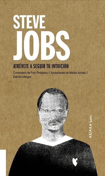 Steve Jobs: Atrévete a seguir tu intuición | 9788417440732 | Pintadera, Fran